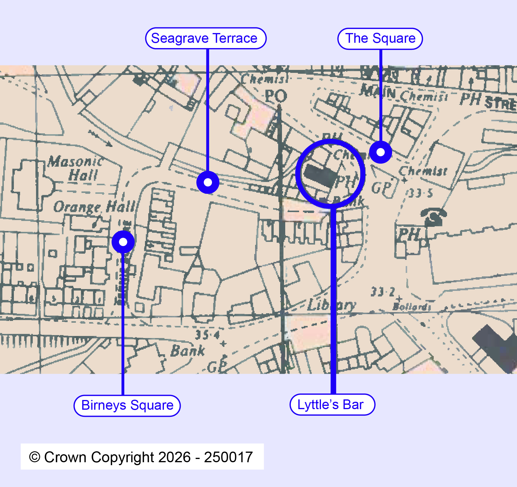 The map shows the area surrounding Lyttle&rsquo;s bar, detailing the location of several chemist shops, a library, a bank, an Orange Hall and a Masonic hall. Additional labelling has been added by the Commission to highlight the following locations: Birneys Square, Seagrave Terrace, Lyttle&rsquo;s Bar and The Square. 

The map is marked with the following text, &copy; Crown Copyright 2026 &ndash; 250017. 
