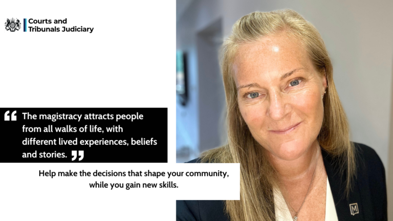 Picture of Sarah with quote "The magistracy attracts people from all walks of life, with different lived experiences, beliefs and stories." and text: Help make the decisions that shape your community, while you gain new skills.